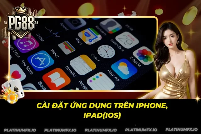 Các bước cài ứng dụng cho iPhone và iPad hệ iOS